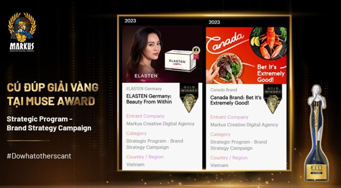 Markus Agency ghi danh với 2 giải Vàng tại Muse Award 2023 Markus Agency ghi danh với 2 giải Vàng tại Muse Award 2023